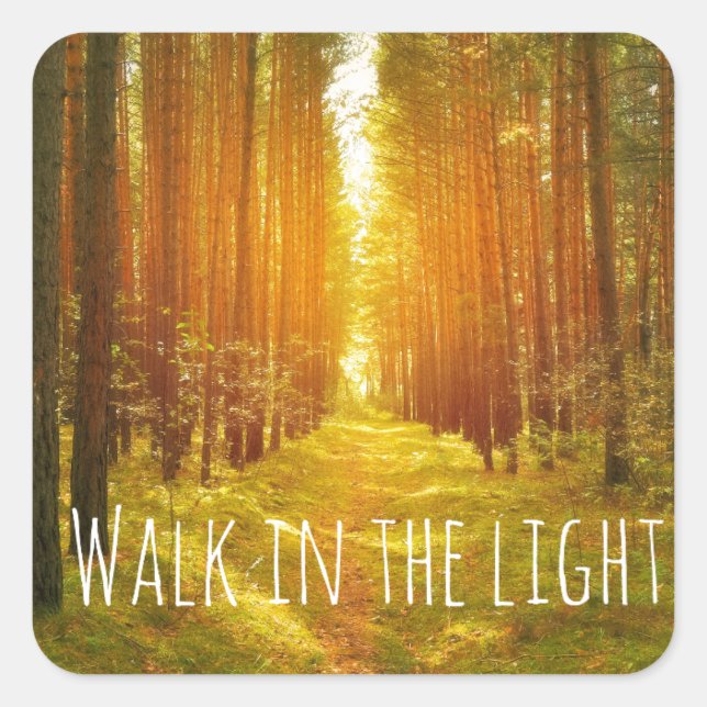 Inspirational Walk in the Light Bible Verse Square Sticker (Front)