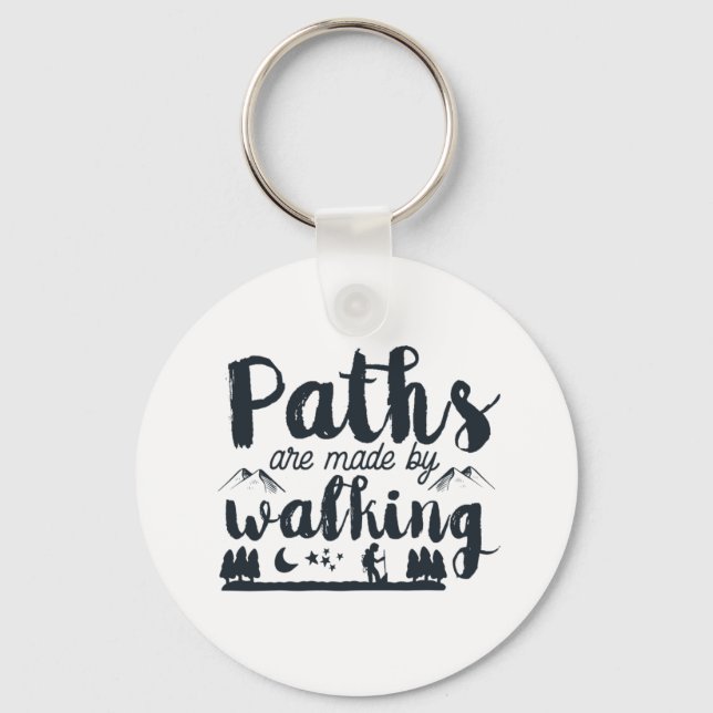 Inspirational Walking Quote Morning Walk Workout Keychain (Front)