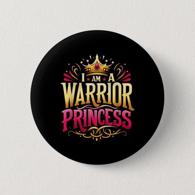 Inspirational Warrior Princess Crown Motivational  2 Inch Round Button (Front)