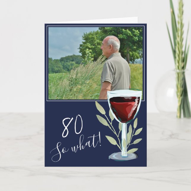 Inspirational Wine Navy Blue 80th Birthday Photo Card (Front)