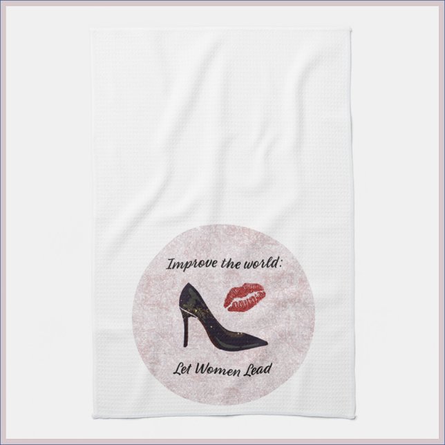 Inspirational Women High Heel Kitchen Towel (Creator Uploaded)