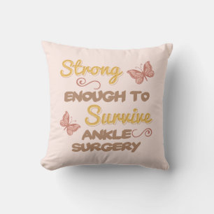 Inspirational Women’s Ankle Surgery Throw Pillow
