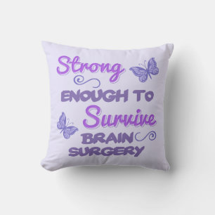 Inspirational Women’s Brain Surgery Throw Pillow