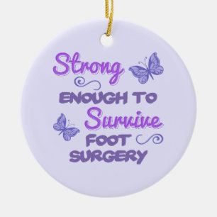 Inspirational Women’s Foot Surgery Ceramic Ornament