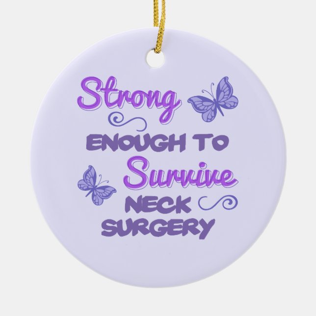 Inspirational Women’s Neck Surgery Ceramic Ornament (Front)