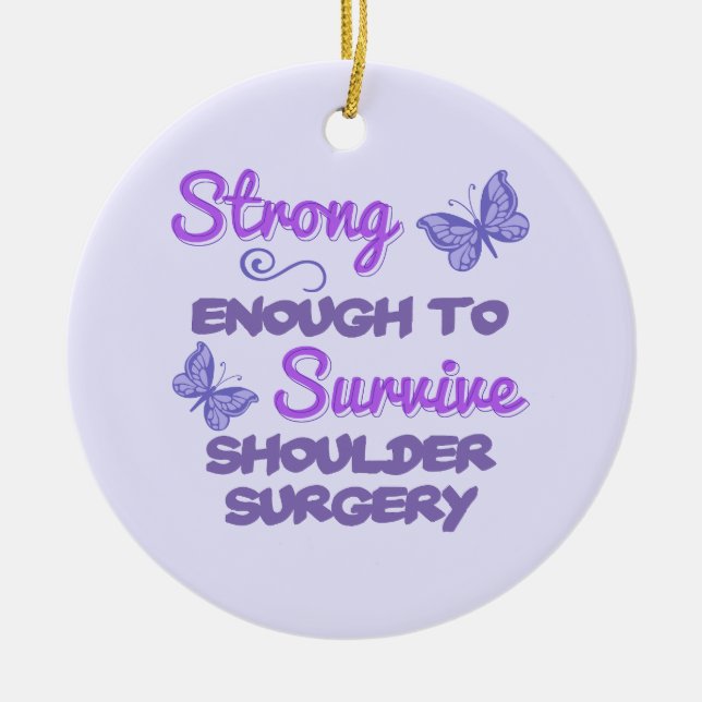 Inspirational Women’s Shoulder Surgery Ceramic Ornament (Front)