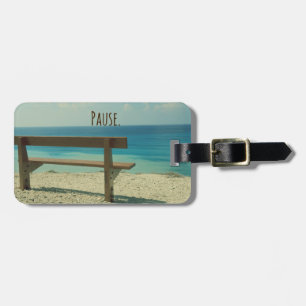 Inspirational Word: Pause Beach Theme Luggage Tag