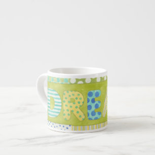 Inspirational Words by Megan Meagher   Dream Espresso Cup