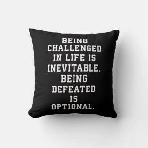 Inspirational Words - Challenge vs Defeat Throw Pillow