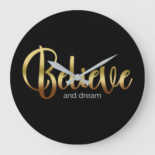 Inspirational Words Golden Believe and Dream Large Clock