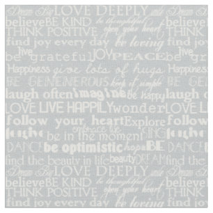 Inspirational Words Grey and White Typography Fabric