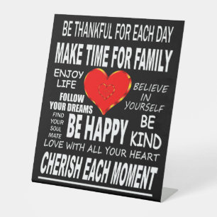 Inspirational Words To Live By Pedestal Sign