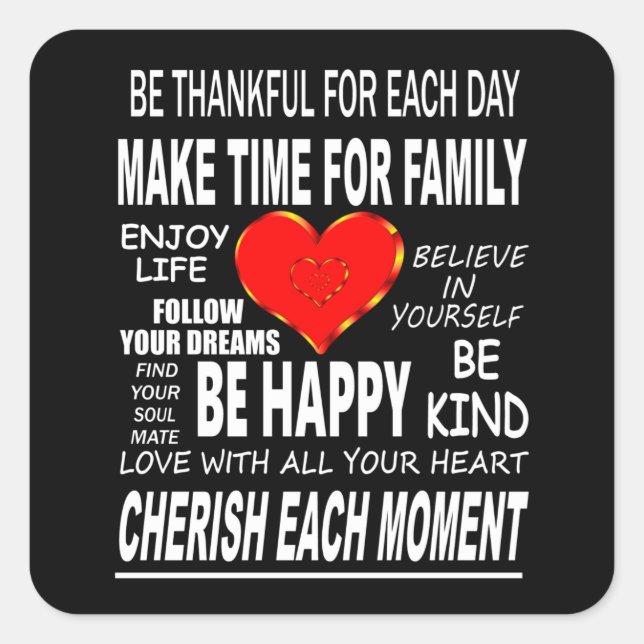 Inspirational Words To Live By Square Sticker (Front)