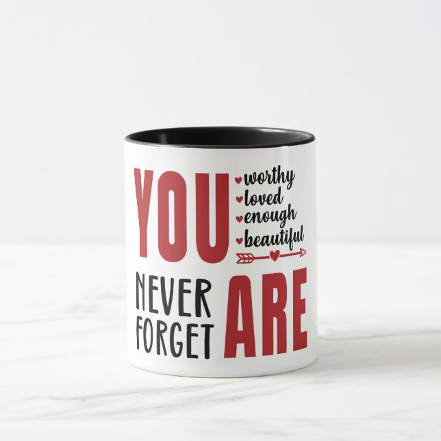 Inspirational You Are Enough Mug (Center)