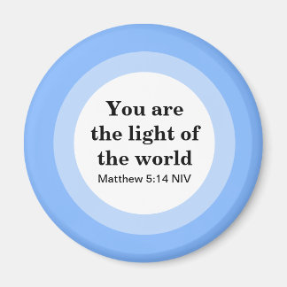 Inspirational You are the light of the World Blue Magnet