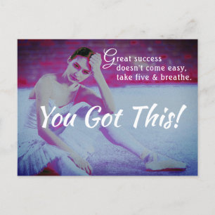 Inspire Ballet YOU GOT THIS! Colour Art Postcard