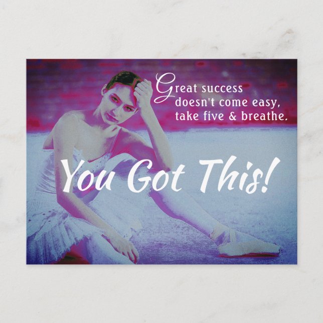 Inspire Ballet YOU GOT THIS! Colour Art  Postcard (Front)