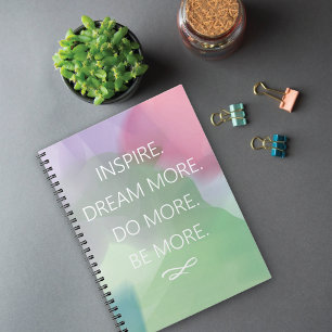 Inspire Dream Quote Abstract Watercolor Notebook