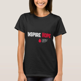 Inspire Hope Leukaemia And Lymphoma Society Blood  T-Shirt