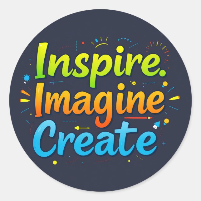 Inspire. Imagine. Create Classic Round Sticker (Front)