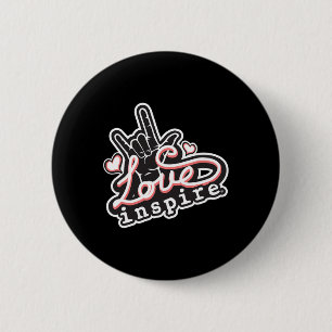 inspire Love ASL ILY Hand Sign Language Deaf Aware 2 Inch Round Button