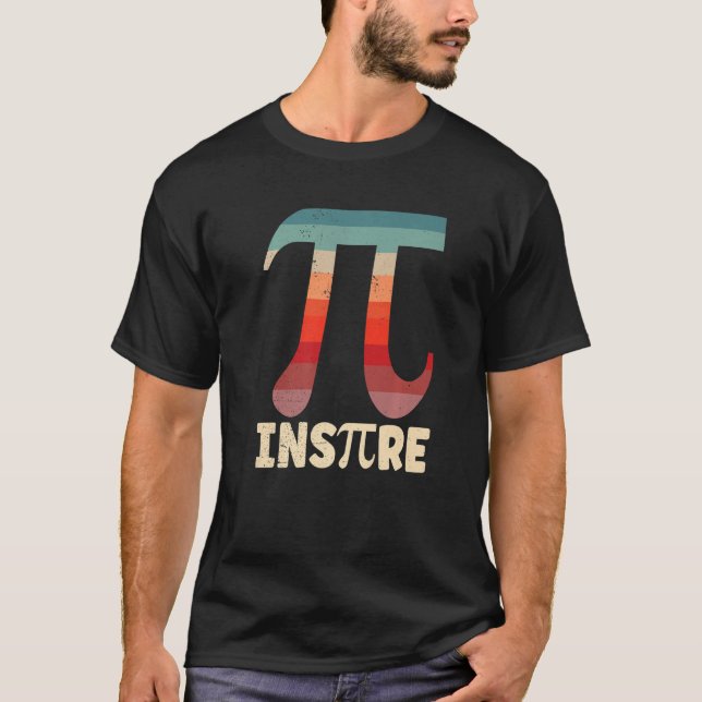 Inspire Pi Symbol Math Day Teacher Student Mathema T-Shirt (Front)