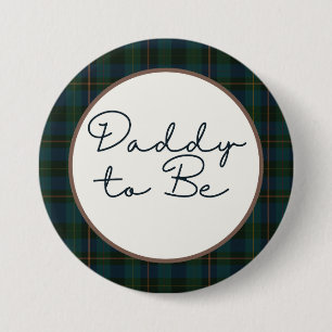 Inspired Baby Shower Daddy to be 3 Inch Round Button