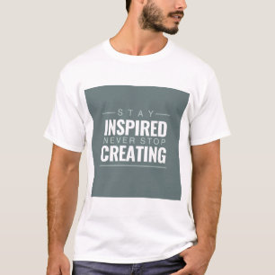 INSPIRED CREATING T-Shirt