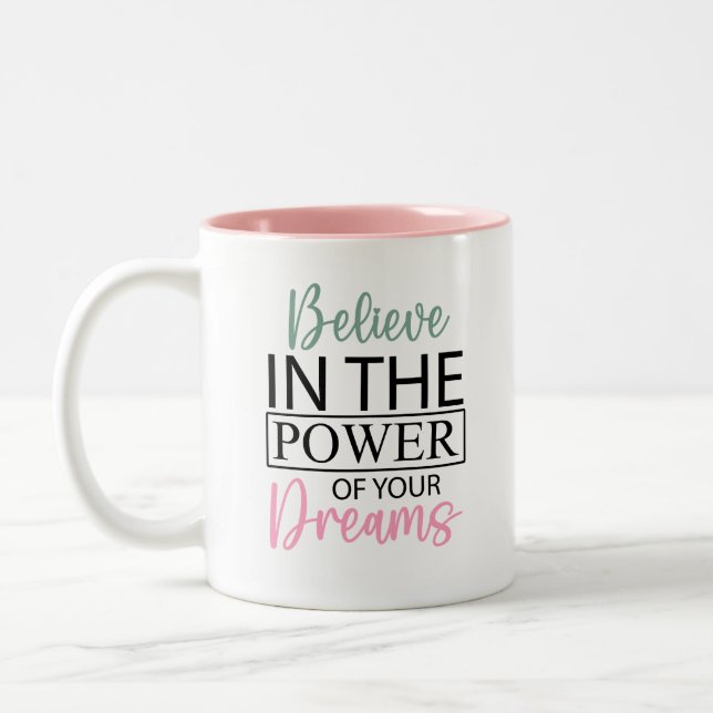 Inspirer Croire en vos rêves café Mug (Gauche)