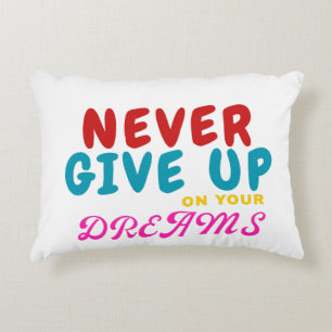 Inspirierender Spruch Accent Pillow