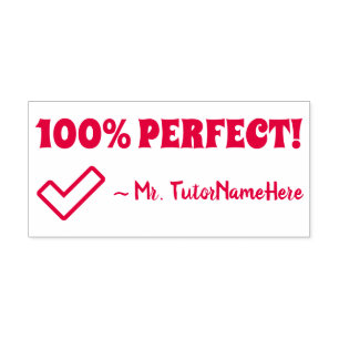 Inspiring "100% PERFECT!" Feedback Rubber Stamp