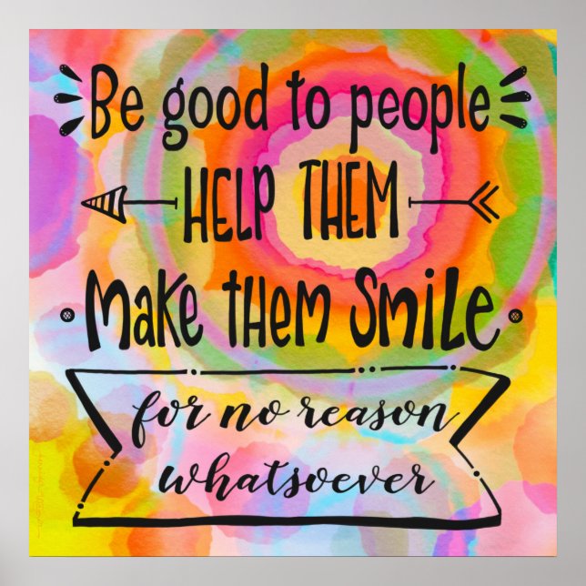 Inspiring and Colourful Be Good to People Poster (Front)