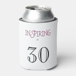 Inspiring at 30 Thirtieth Birthday Can Cooler