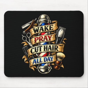 Inspiring barber wake pray cut hair day classic mouse pad