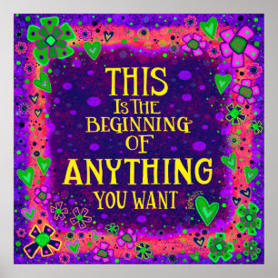 Inspiring Beginning of Anything Quote Inspirivity  Poster
