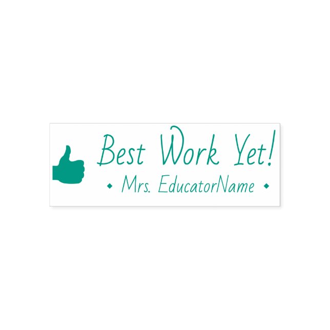 Inspiring "Best Work Yet!" + Custom Tutor Name Self-inking Stamp (Design)