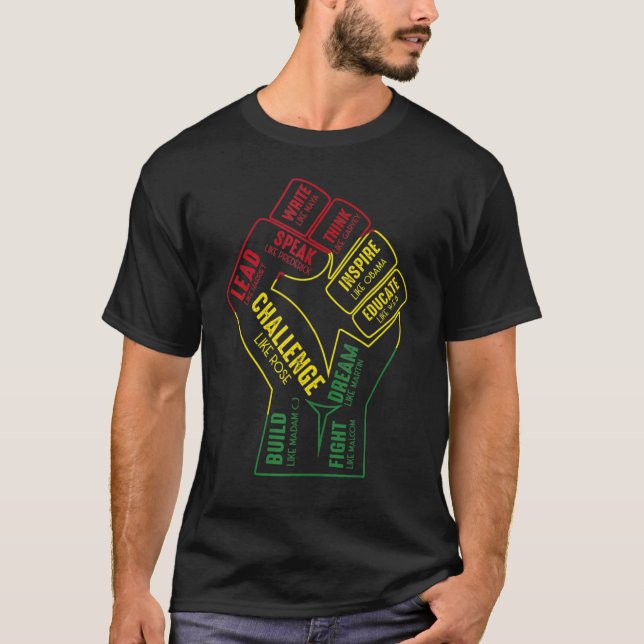 Inspiring Black Leaders Power Fist Hand Black Hist T-Shirt (Front)