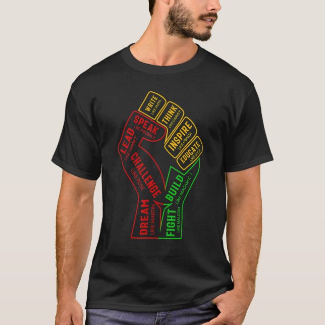 Inspiring Black Leaders Power Fist Hand Black Hist T-Shirt (Front)