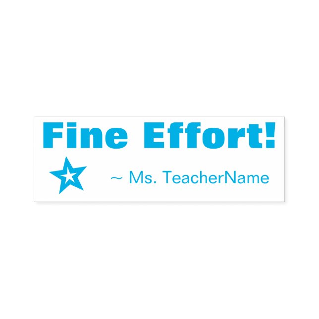 Inspiring "Fine Effort!" + Custom Tutor Name Self-inking Stamp (Design)