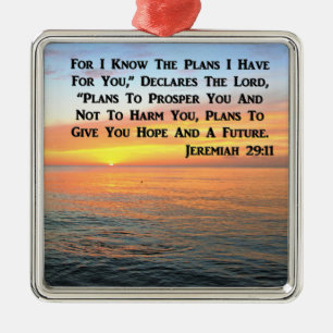 INSPIRING JEREMIAH 29:11 SUNRISE METAL ORNAMENT