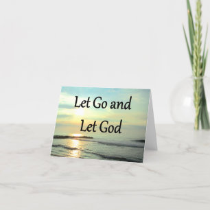 INSPIRING LET GO AND LET GOD PHOTO CARD