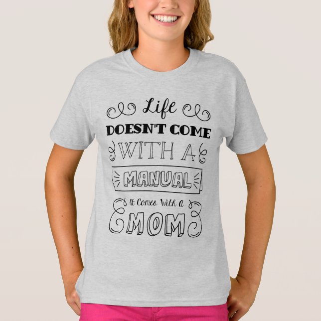 Inspiring Life and Mom's Quote | Sleeve Shirt (Front)