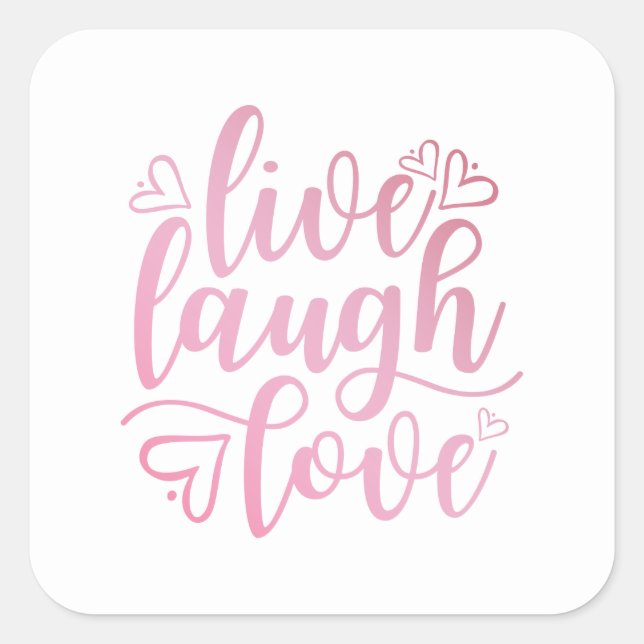 Inspiring Live Love Laugh Quote | Sticker Seal (Front)