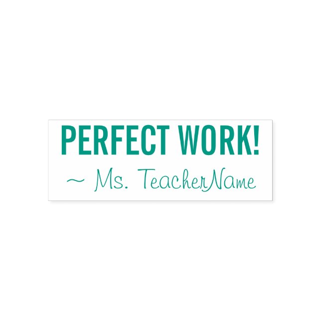Inspiring "PERFECT WORK!" + Custom Tutor Name Self-inking Stamp (Design)