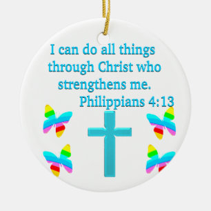 INSPIRING PHILIPPIANS 4:13 DESIGN CERAMIC ORNAMENT