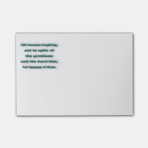 Inspiring Quote - Life becomes inspiring, not in  Post-it Notes