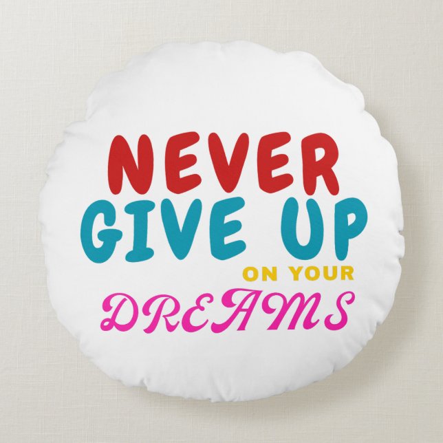 Inspiring quote round pillow (Front)