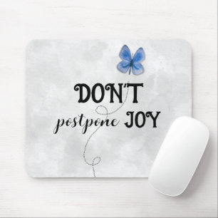 Inspiring Quote With Butterfly Mouse Pad