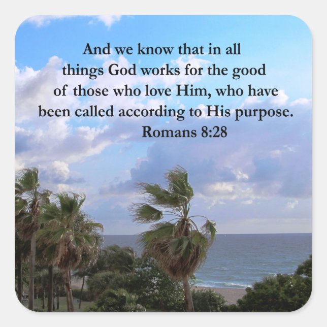 INSPIRING ROMANS 8:28 SQUARE STICKER (Front)