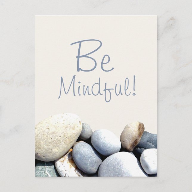 Inspiring Stylish Be Mindful Pebble Stones Postcard (Front)